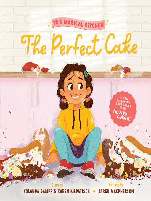 Title details for The Perfect Cake by Yolanda Gampp - Available